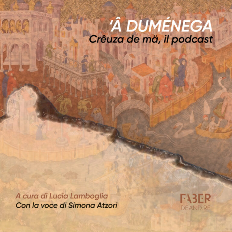 A dumenega – Crêuza de mä, il podcast